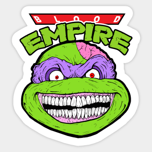 Donnie by Blood Empire Sticker